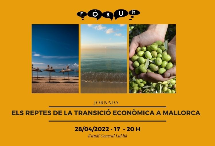 Jornada “Els reptes de la transició econòmica a Mallorca”