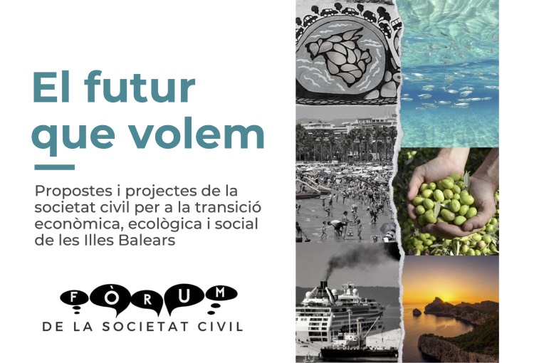 El Fòrum de la Societat Civil presenta la publicació “El futur que volem: Propostes i projectes per a la transició econòmica, ecològica i social de les Illes”